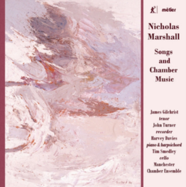 Nicholas Marshall: Songs and Chamber Music