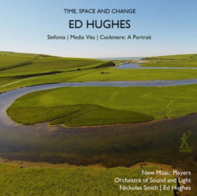 Ed Hughes: Time, Space and Change