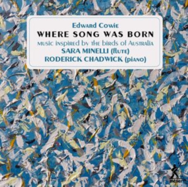 Edward Cowie: Where Song Was Born