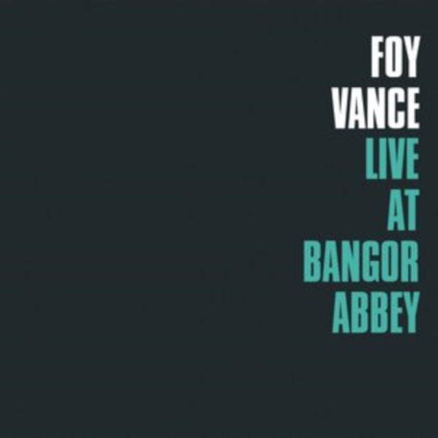 Live at Bangor Abbey