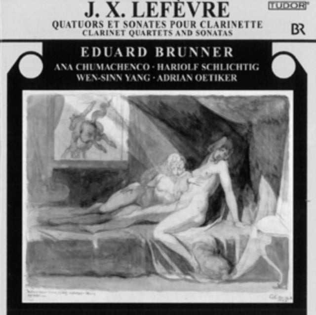 J. X. Lefevre: Quatuors Et Sonates Pour Clarinette