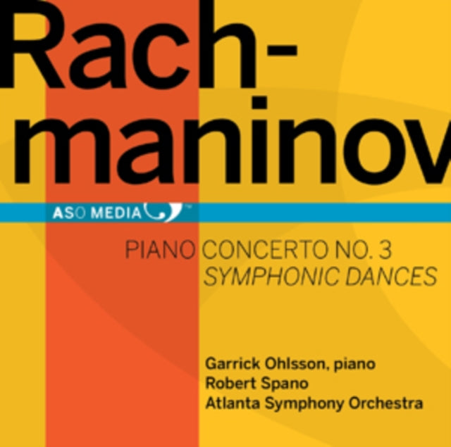 Rachmaninov: Piano Concerto No. 3, 'Symphonic Dances'