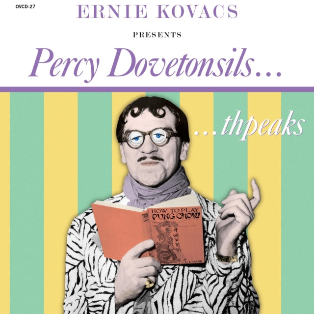 Ernie Kovacs Presents... Percy Dovetonsils... Thspeaks