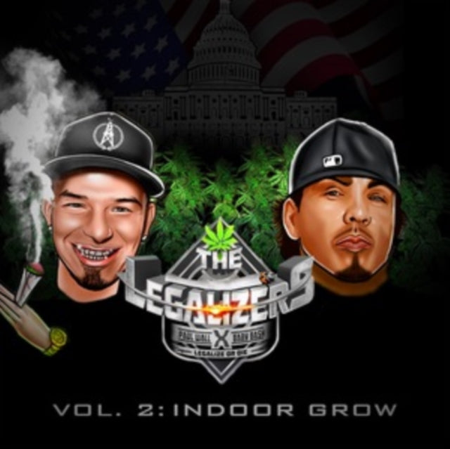 The Legalizers: Indoor Grow