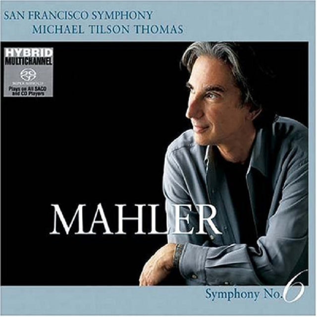 Mahler Symphony No. 6 (Tilson Thomas/san Francisco So)
