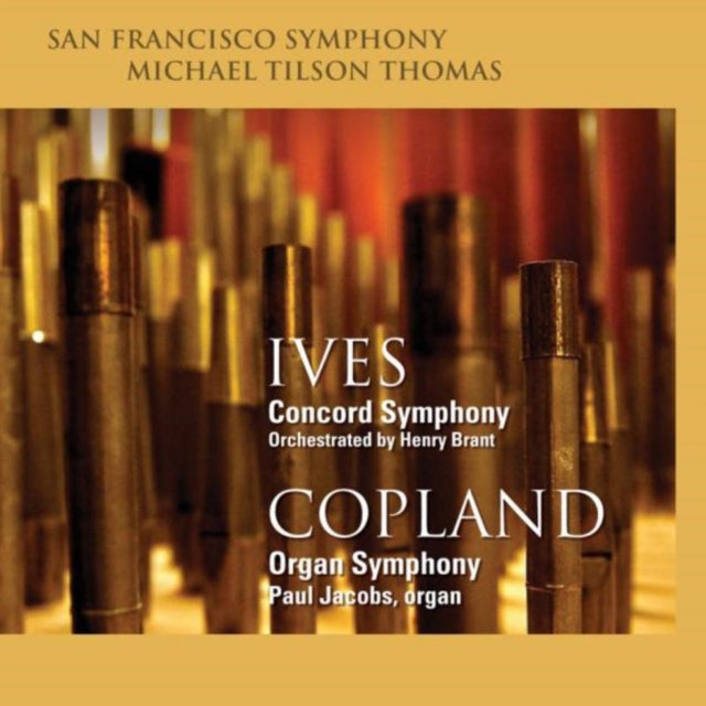 Ives: Concord Symphony/Copland: Organ Symphony