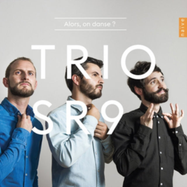 Trio SR9: Alors, On Danse?