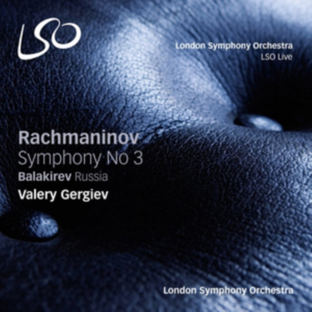 Rachmaninov: Symphony No. 3/Balakirev: Russia