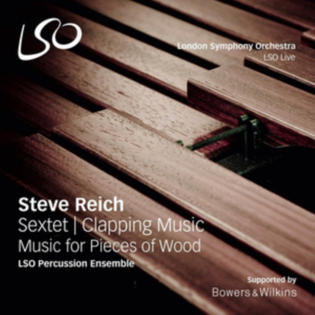 Steve Reich: Sextet/Clapping Music/Music for Pieces of Wood