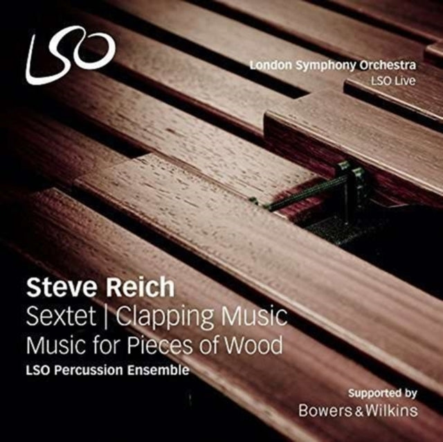 Steve Reich: Sextet/Clapping Music/Music for Pieces of Wood