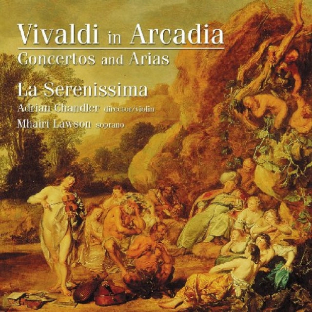 Vivaldi in Arcadia (Chandler, La Serenissima, Lawson)