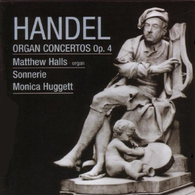 Handel Organ Concertos Op.4 (Sonnerie, Huggett)
