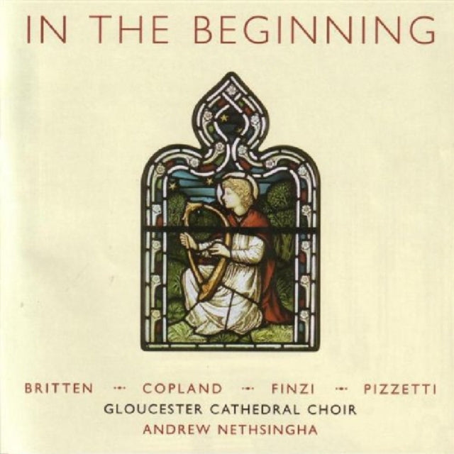 In the Beginning (Nethsingha, Gloucester Cathedral Choir)