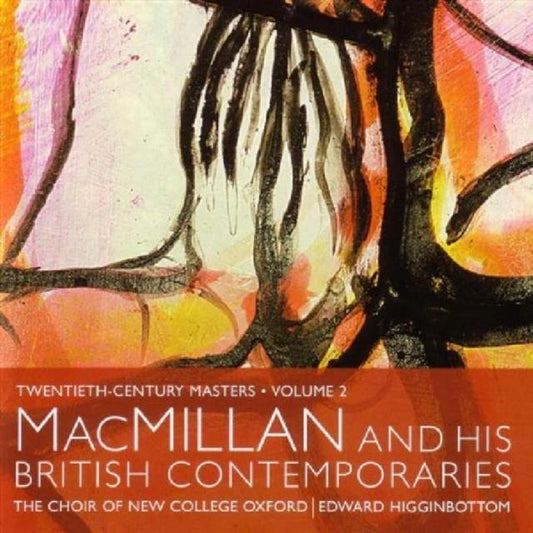 And His British Contemporaries (Choir of New College Oxford)