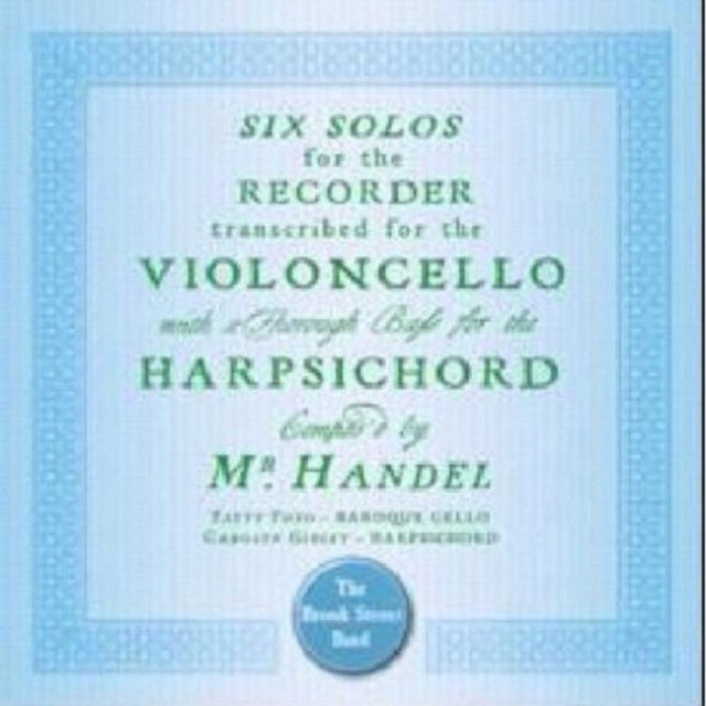 Sonatas for Cello (The Brook Street Band)