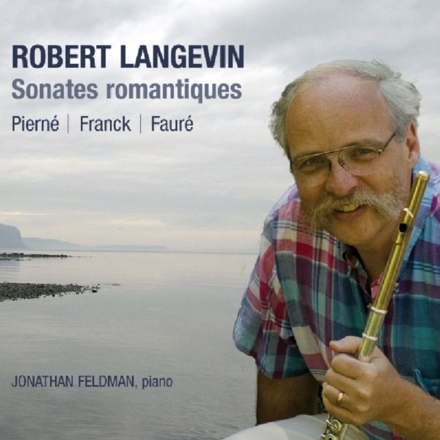 Robert Langevin: Sonates Romantiques