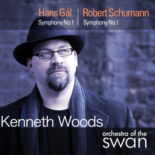 Gal: Symphony No. 1/Schumann: Symphony No. 1