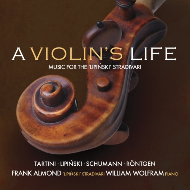 Frank Almond/Williams Wolfram: A Violin's Life