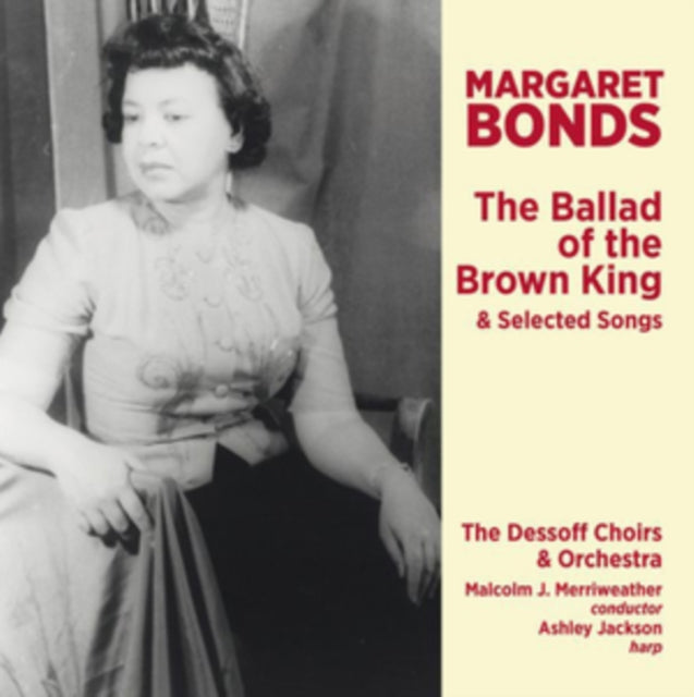 Margaret Bonds: The Ballad of the Brown King & Selected Songs