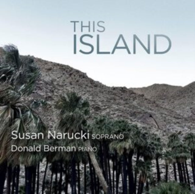 Susan Narucki/Donald Berman: This Island