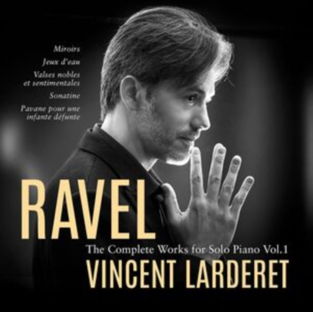 Ravel: The Complete Works for Solo Piano