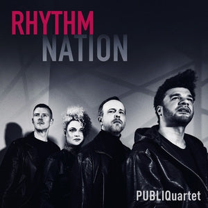 PUBLIQuartet: Rhythm Nation