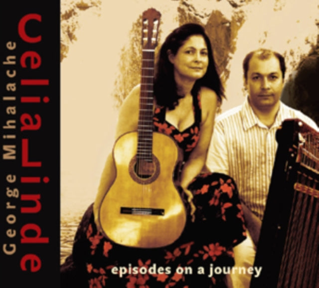 Celia Linde/George Mihalache: Episodes On a Journey