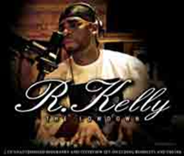 R Kelly The Lowdown