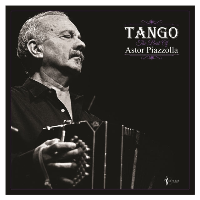 Tango: The Best of Astor Piazzolla
