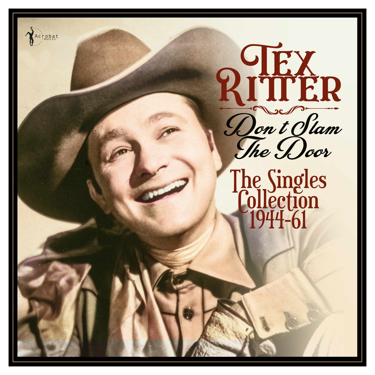 Dont Slam The Door: The Singles Collection 1944-61