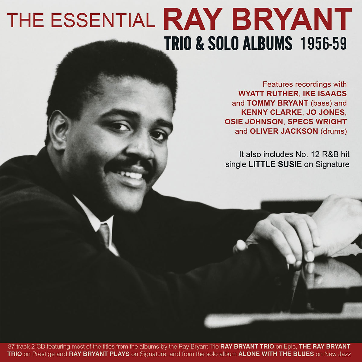 The Essential Ray Bryant - Trio & Solo Albums 1956-59