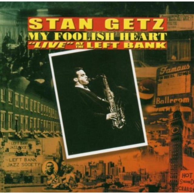 My Foolish Heart: Live at the Left Bank
