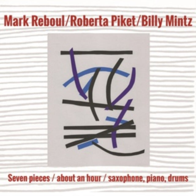 Seven Pieces/About an Hour/Saxophone, Piano, Drums