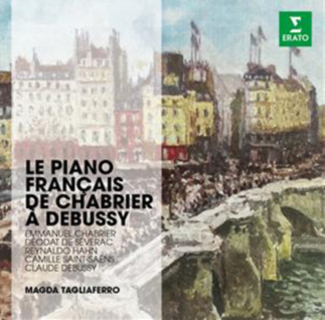 Le Piano Francais De Chabrier a Debussy
