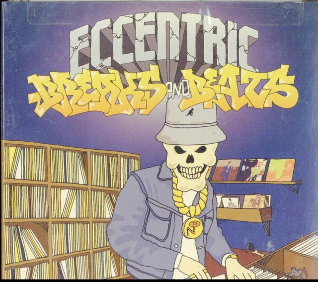 Eccentric breaks & beats