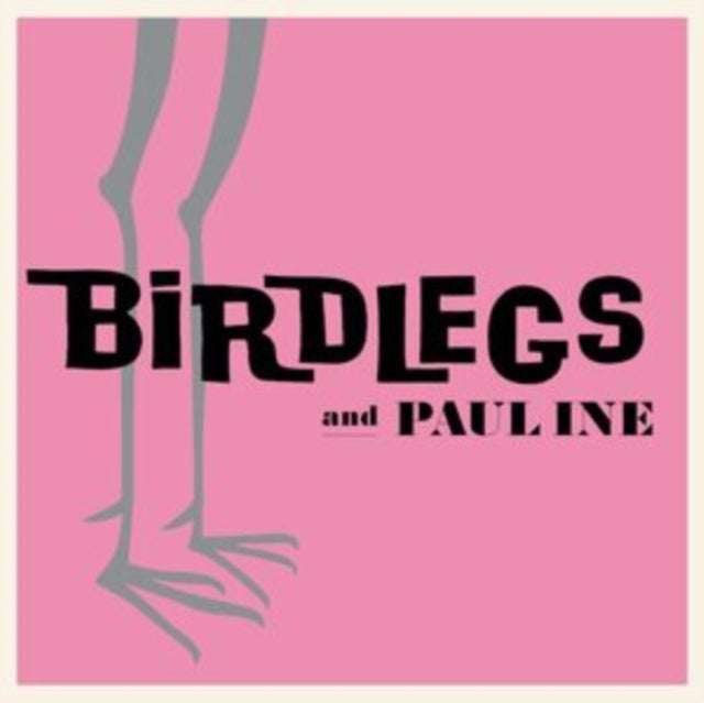 Birdlegs and Pauline