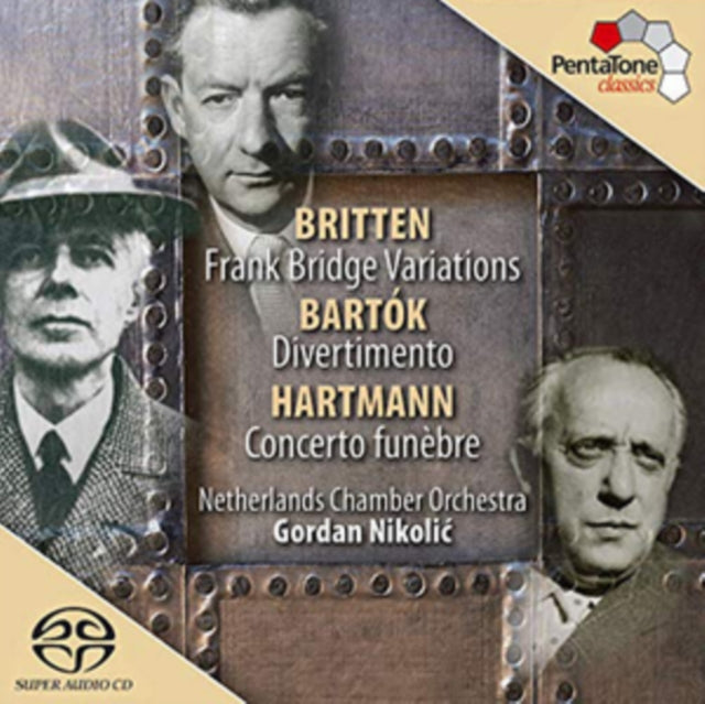Britten: Frank Bridge Variations/Bartók: Divertimento/...
