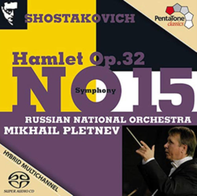 Shostakovich: Symphony No. 15/Hamlet, Op. 32