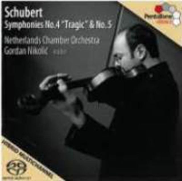 Schubert: Symphonies No. 4 'Tragic' & No. 5