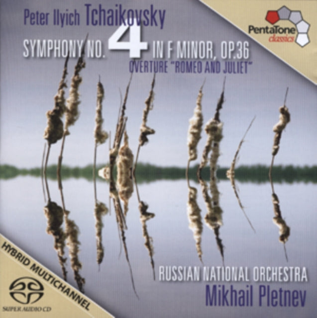 Pyotr Il'yich Tchaikovsky: Symphony No. 4 in F Minor, Op. 36