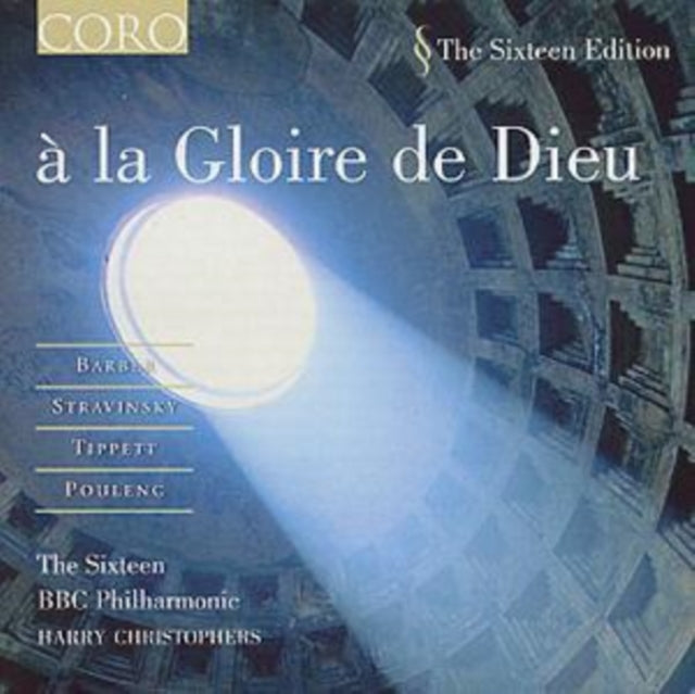 A La Gloire De Dieu (Christophers, the Sixteen)