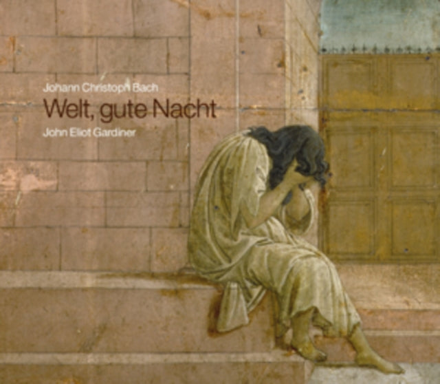 Johann Christoph Bach: Welt, Gute Nacht