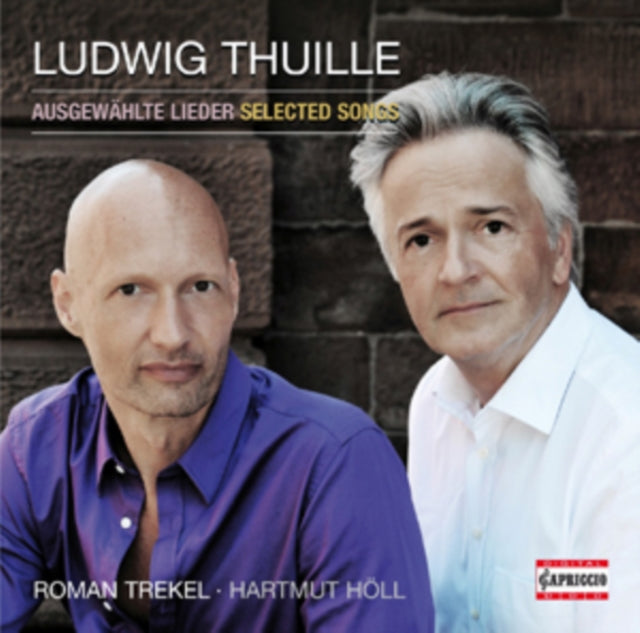 Ludwig Thuille: Ausgewählte Lieder