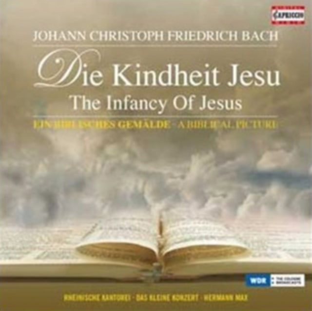 Johann Christoph Friedrich Bach: Die Kindheit Jesu