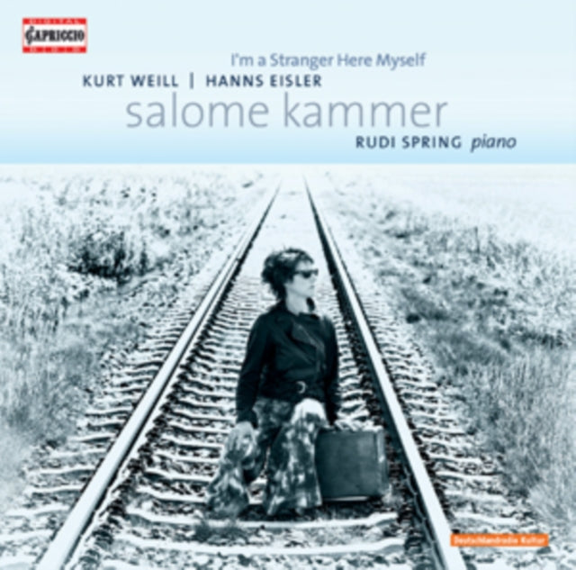 Kurt Weill/Hanns Eisler: I'm a Stranger Here Myself