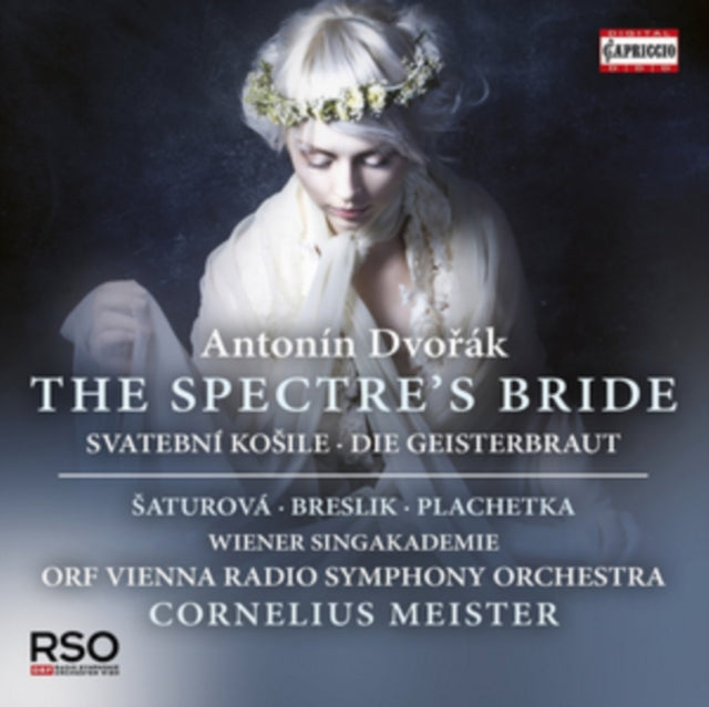 Antonin Dvorák: The Spectre's Bride