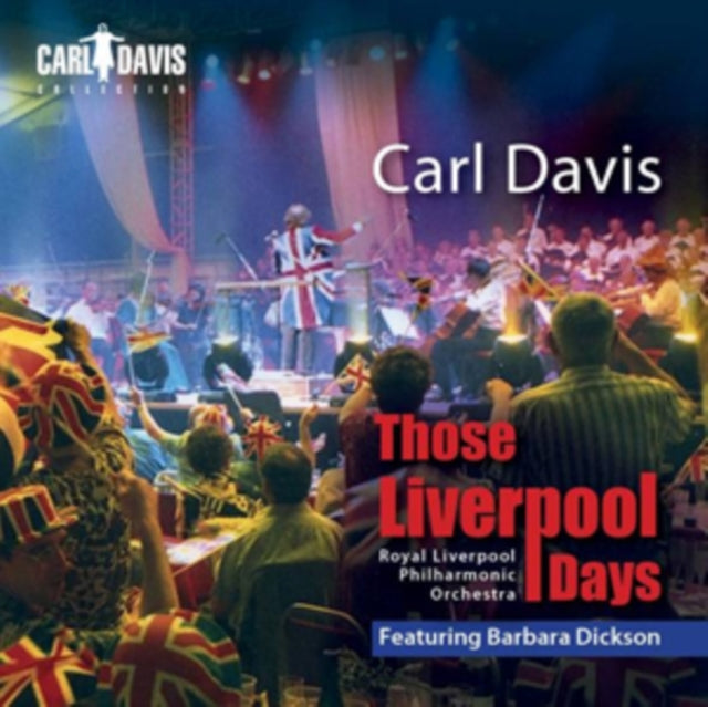 Carl Davis: Those Liverpool Days