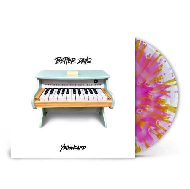Better Days (Pink/Yellow Splatter Vinyl) (Indies)