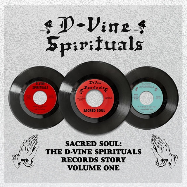 Sacred Soul: The D-Vine Spirituals Records Story