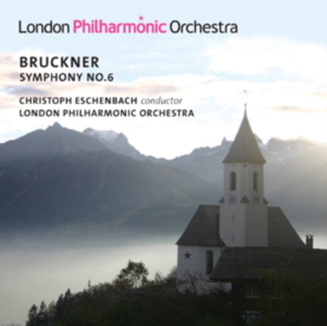 Anton Bruckner: Symphony No. 6